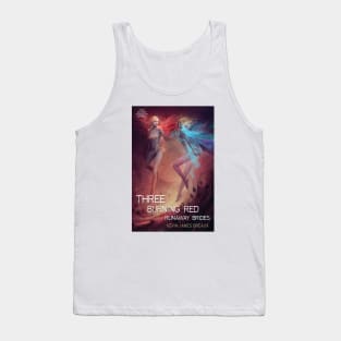 THREE BURNING RED RUNAWAY BRIDES Cover Art Tank Top